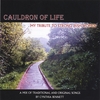Cynthia Bennett: Cauldron of Life