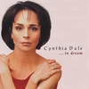 CYNTHIA DALE: To Dream...