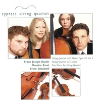 Cypress String Quartet : Haydn, Ravel, Schulhoff