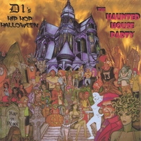 D1 : Hip Hop Halloween Haunted House Party