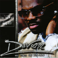 DAVON: As You Are