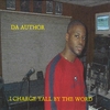 DA AUTHOR: I Charge Y'all Buy the Word!