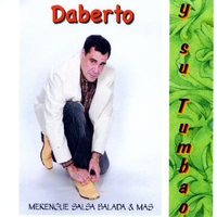 Daberto Goitia : Daberto y su Tumbao