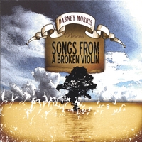 Dabney Morris : Songs From a Broken Violin