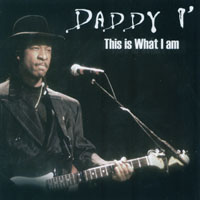 Daddy I : This Is What I Am