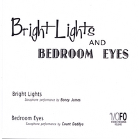 Count Daddyo, Boney James, Trent Warren : Bright Lights and Bedroom Eyes