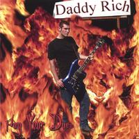 DADDY RICH: Pay Your Dues