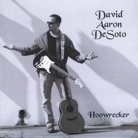 David Aaron DeSoto : Hoowrecker