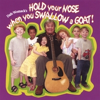 Dafe Womack : Hold Your Nose When You Swallow a Goat