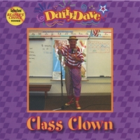 Daffy Dave : Class Clown