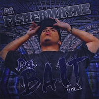 da fishermayne : Da Bait