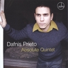 DAFNIS PRIETO: Absolute Quintet
