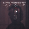 DAFNIS PRIETO SEXTET: Taking the Soul for a Walk