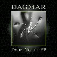 Dagmar : Door No. 1:  EP