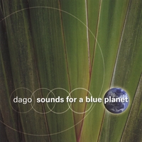 DAGO: Sounds For A Blue Planet