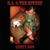 D.A. & THE HITMEN: Lucky Dog