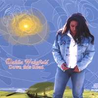 DAHLIA WAKEFIELD: Down This Road