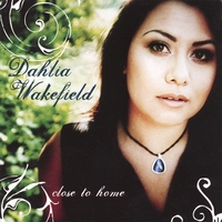 DAHLIA WAKEFIELD: Close To Home