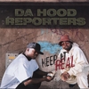 DAHOODREPORTERS: Keeping it real