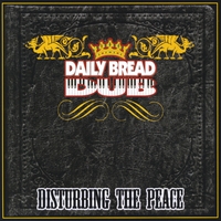 Daily Bread Dub : Disturbing the Peace