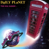 Daily Planet : The Big Scoop