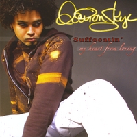 Dairon Skye : Suffocatin' My Heart From Loving