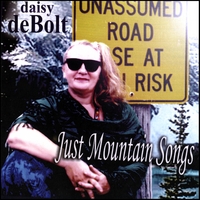 DAISY DeBOLT : JUST MOUNTAIN SONGS DCD 104