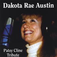 DAKOTA RAE AUSTIN: Patsy Cline Tribute