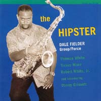 Dale Fielder : The Hipster