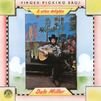 Dale Miller : Fingerpicking Rags & Other Delights
