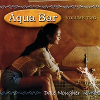 DALE NOUGHER: Aqua Bar Vol. 2