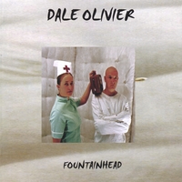 Dale Olivier : Fountainhead