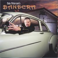 DALE PETERSON: Dale Peterson's BANDERA