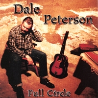 Dale Peterson : Full Circle
