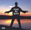 DALE: Great Big Spirit
