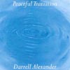 DARRELL ALEXANDER: Peaceful Transition
