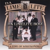 DA LIMELITE BOIZ: A Time Of Wreckoning