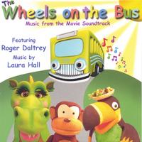 ROGER DALTREY, LAURA HALL: The Wheels on the Bus