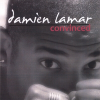 Damien Lamar : Convinced (EP)