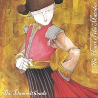 The Dammitheads : The Heart of the Matador