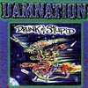 DAMNATION: Drunk and Stupid