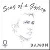 DAMON: Song of a Gypsy