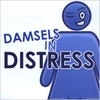 DAMSELS IN DISTRESS: Damsels in Distress