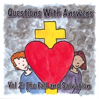 DANA DIRKSEN: Questions with Answers Vol. 2: The Fall and Salvation