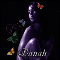 DANAH: Skin