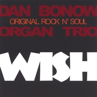 DAN BONOW: Wish