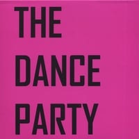 The Dance Party : The Dance Party EP