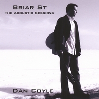 Dan Coyle : Briar St - The Acoustic Sessions