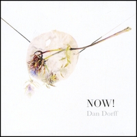 Dan Dorff : Now!