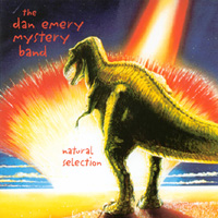 THE DAN EMERY MYSTERY BAND: Natural Selection
